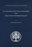 Dominique Tournès - La construction tractionnelle des équations différentielles.