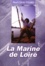 Paul Chaussard - La Marine De Loire.