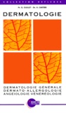 Hugues Cartier et Gérard Guillet - Dermatologie. Guide Pratique, Dermatologie Generale, Dermato-Allergologie, Angeiologie-Venereologie.