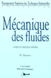 Marianne Hanauer - Mecanique Des Fluides. Cours Et Exercices Resolus.