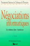 Chantal Guedat - Negociations Informatiques Bts Informatique De Gestion. Les Relations Client-Fournisseur.