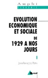 Jean-François Pépin - Evolution économique et sociale de 1929 à nos jours - Etats-Unis, France, Grande-Bretagne, RFA et Allemagne, URSS et CEI.