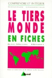 Jean-Michel Henriet - Le Tiers monde en fiches.