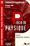 J Mesplède et Jean-Louis Queyrel - Precis De Physique. Tome 12, Thermodynamique, Prepas Mp 2eme Annee, Cours Et Exercices Resolus.