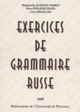 Irina Mikaelian et Marguerite Guiraud-Weber - Exercices de grammaire russe pour étudiants francophones.