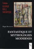 Roger Bozzetto - Fantastique et mythologies modernes.