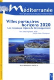 Rachel Rodrigues-Malta - Méditerranée N° 111/2008 : Villes portuaires, horizons 2020 - Les nouveaux enjeux du développement.