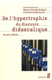 Marie-Claude Hubert et Florence Bernard - De l'hypertrophie du discours didascalique au XXe siècle.