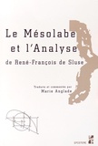 Marie Anglade - Le Mésolabe et l'Analyse de René-François de Sluse.