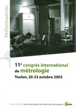  CETIM - 11e congrès international de métrologie - Toulon, 20-23 octobre 2003.