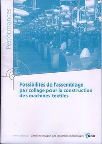  XXX - Possibilités de l'assemblage par collage pour la construction des machines textiles.