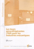  CETIM - Les tours aéroréfrigérantes (TAR) pour les industries mécaniques.