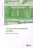  CETIM - Le bruit des machines textiles - Synthèse des études.