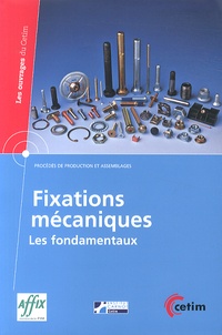  AFFIX - Fixations mécaniques - Les fondamentaux.