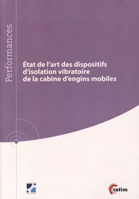 Jérôme Champain - Etat de l'art des dispositifs d'isolation vibratoire de la cabine d'engins mobiles.