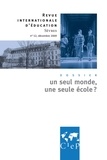 Alain Bouvier et Marie-José Sanselme - Revue internationale d'éducation N° 52, décembre 2009 : Un seul monde, une seule école ?.