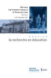 Alain Bouvier et Marie-Josée Sanselme - Revue internationale d'éducation N° 85, décembre 2020 : La recherche en éducation.