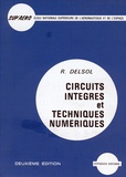 Robert Delsol - Circuits intégrés et techniques numériques.