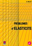 Didier Bellet - Problemes D'Elasticite.