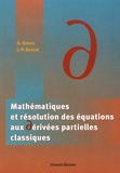 Georges Giraud et Jean-Paul Dufour - Mathématiques et résolution des équations aux dérivées partielles classiques.