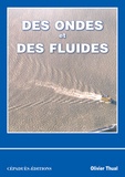 Olivier Thual - Des ondes et des fluides.