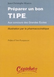 Jean-Christophe Martin - Préparer un bon TIPE aux concours des Grandes Ecoles - Pharmacocinétique.