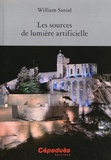 William Sanial - Les sources de lumière artificielle.