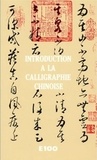 Olivier Aubert - Introduction à la calligraphie chinoise.