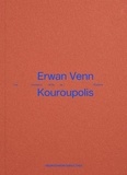 Erwan Venn - Kouroupolis.