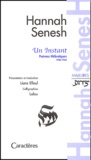 Channa Senesh - Un instant - Poèmes hébraïques 1940-1944.