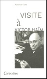 Maurice Cury - Visite à Victor Haïm.
