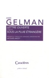 Juan Gelman - Lettre ouverte suivie de Sous la pluie étrangère.