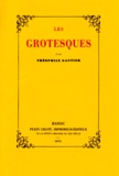 Théophile Gautier - Les grotesques.