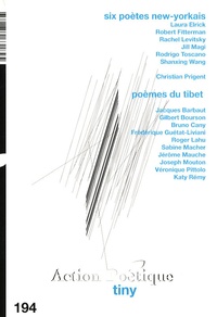 Virginie Poitrasson et Claude Adelen - Action Poétique N° 194 : Six poètes new-yorkais / Poèmes du Tibet.
