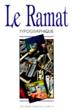 Aurel Ramat - Le Ramat typographique.