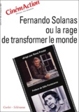 CinemAction - CinémAction N° 101 : Fernando Solanas ou la rage de transformer le monde.