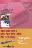 Paul Frimat - Substances psychoactives et travail - Conduites addictives : dialoguer, agir, prévenir.