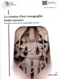 Valérie Gillet - La création dune iconographie sivaïte narrative - Incarnations du dieu dans les temples pallava construits.
