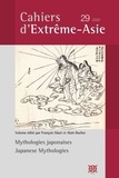François Macé et Alain Rocher - Cahiers d'Extrême-Asie N° 29/2020 : Mythologies japonaises.