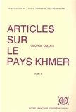 George Coedes - Articles sur le pays khmer (Tome 2).