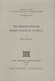 John Lagerwey - Wu-Shang Pi-Yao - Somme taoïste du VIe siècle.