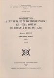 Mireille Benisti - Contribution à l'étude du stûpa bouddhique indien : les stûpa mineurs de Bodh-Gayâ et de Ratnagiri - 2 volumes.