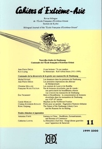 Ed jean-pierre Drege - Cahiers d'Extrême-Asie 11 : Cahiers d'Extrême-Asie n° 11 (1999-2000) - Nouvelles études de Dunhuang tome 2 1999.