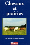 Yves Bertrand et Ghislain de Halleux - Chevaux et prairies.