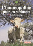 Marie-Noëlle Issautier - L'homéopathie pour les ruminants - Guide thérapeutique.