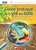 Pierre Anfray - Guide pratique de la vie des sols.