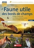 Cécile Waligora - Faune utile des bords des champs - En finir avec les idées reçues.