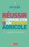 Nadège Bellot des Minières - Réussir la communication de son entreprise agricole.