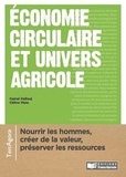 Camal Gallouj et Céline Viala - Economie circulaire et univers agricole.