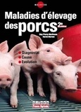 Guy-Pierre Martineau et Hervé Morvan - Maladies d'élevage des porcs - Diagnostic, Cause, Evolution.